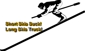 Short Skis Suck