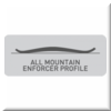 All Mountain Enforcer Profile