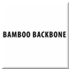 BAMBOO BACKBONE
